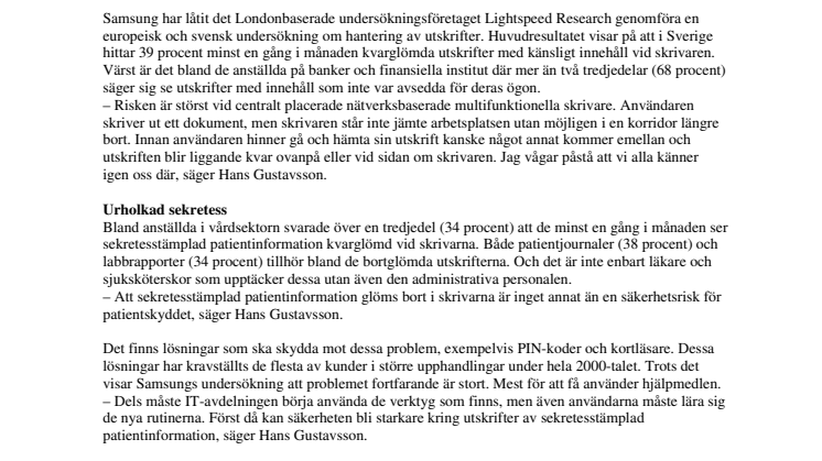 Kvarglömda utskrifter en säkerhetsrisk för patientskyddet