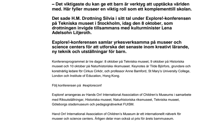 H.M. Drottningen och kulturministern invigde internationell barnkulturkonferens