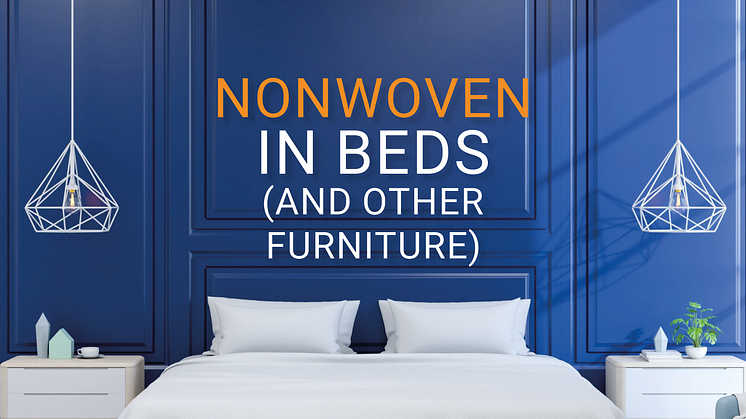 Why is nonwoven replacing fabrics in beds and furniture?