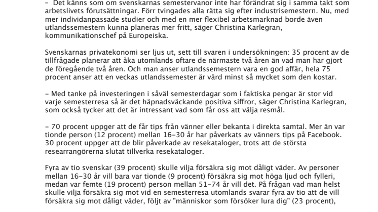 Svenskar vill helst inte resa utomlands på sommaren - men åker ändå