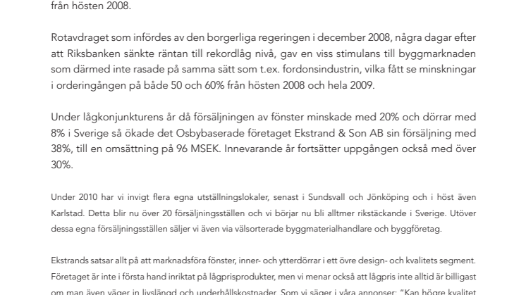 Ekstrands i Osby växte med 38% i en krympande marknad