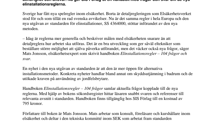 Nya regler inom elsäkerhet ger fler valmöjligheter och väcker fler frågor