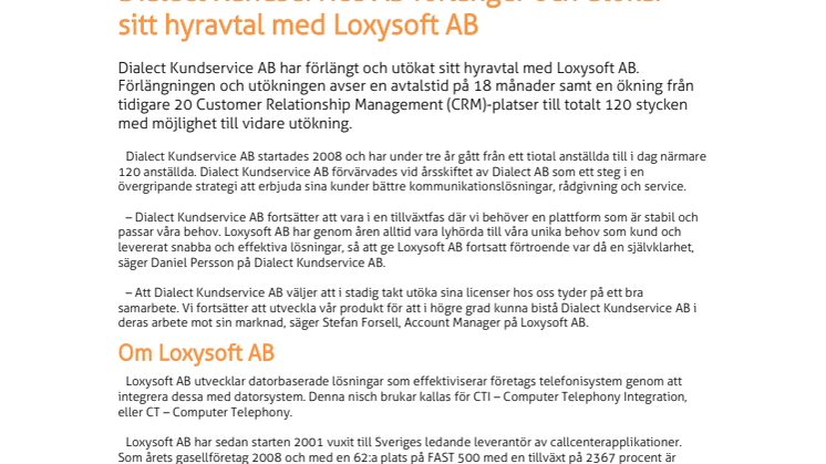 Dialect Kundservice AB förlänger och utökar sitt hyravtal med Loxysoft AB