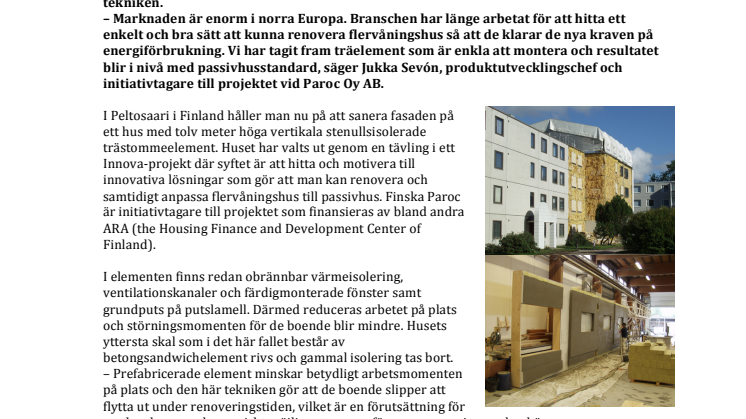 Flervåningshus i miljonprogrammet blir passivhus  – prefabricerad fasadlösning från Paroc testas i Finland 