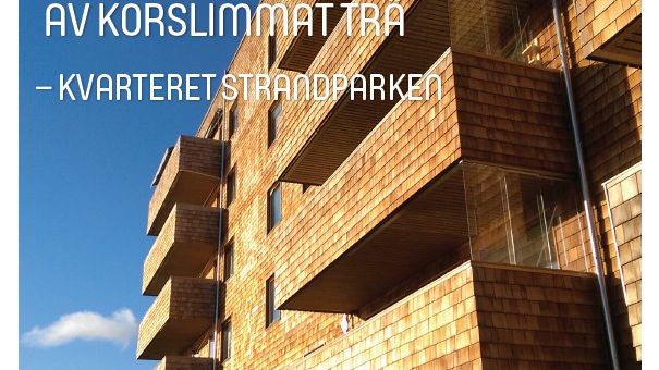 Att bygga flerbostadshus i trä med glasull i stället för i betong sänker CO2-utsläppen drastiskt!