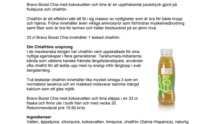 Bravo lanserar Sveriges första Chiadryck