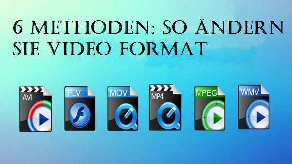 video format ändern
