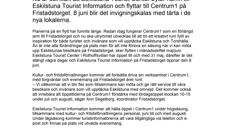 ​Eskilstuna Tourist Information öppnar på Fristadstorget