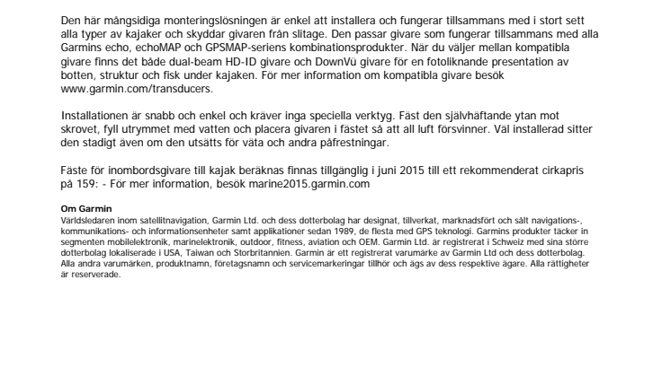 Garmin® presenterar ett nytt fäste för inombordsgivare till kajaker 