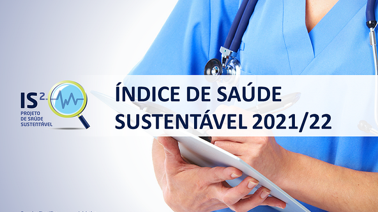 Conheça os resultados do Índice Saúde Sustentável 2021/22