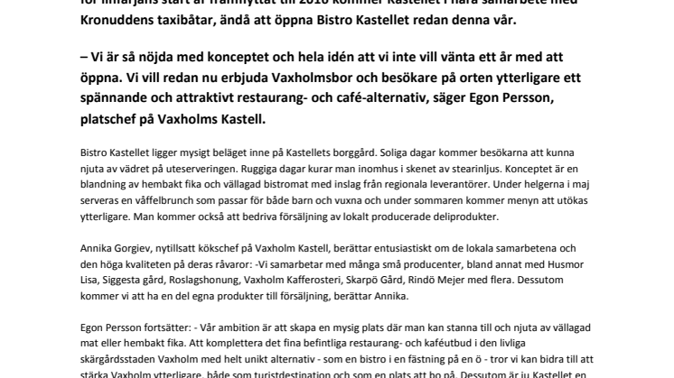 Nyöppning av Bistro Kastellet. 