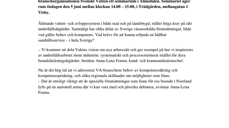 Vakin anordnar seminarium i Almedalen