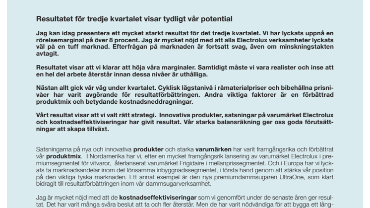 Resultatet för tredje kvartalet visar tydligt vår potential