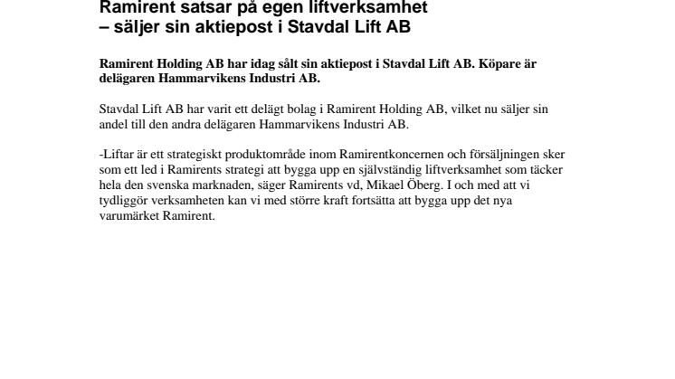 Ramirent satsar på egen liftverksamhet  säljer sin aktiepost i Stavdal Lift AB