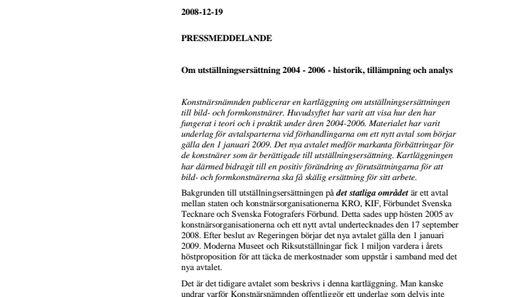 Om utställningsersättning 2004 - 2006 - historik, tillämpning och analys