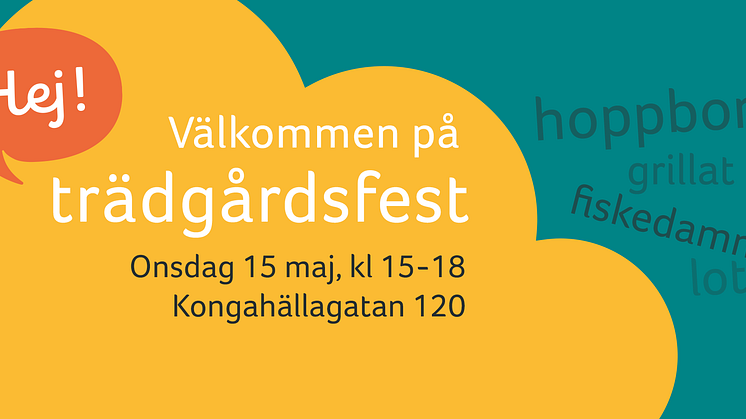 Kungälvsbostäder bjuder in till trädgårdsfest