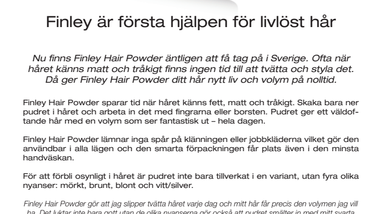 Finley Hair Powder är första hjälpen för livlöst hår.