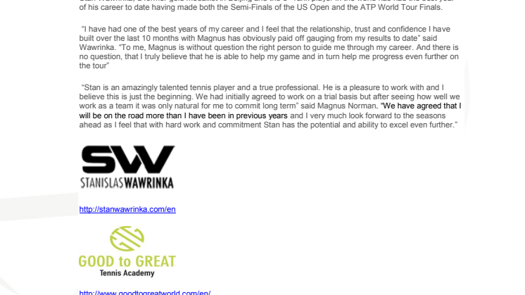 TENNIS STAR STAN WAWRINKA EXTENDS HIS COACHING RELATIONSHIP FOR THE FORSEEABLE FUTURE WITH MAGNUS NORMAN