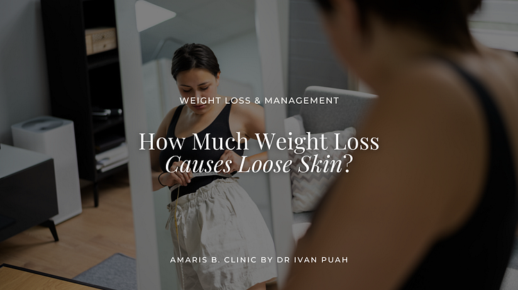 ⁠How Much Weight Loss Causes Loose Skin?