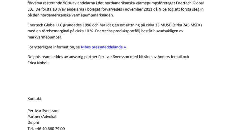 Delphi har biträtt Nibe Industrier AB (publ) vid förvärvet av resterande 90 procent av andelarna i Enertech Global LLC, USA