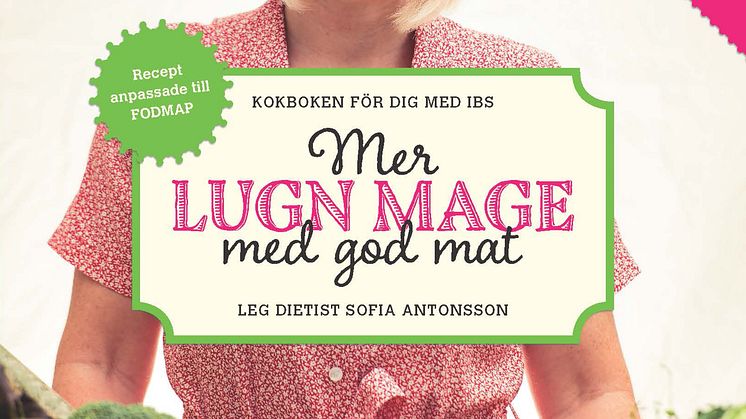Starta nya året med lugn mage: ”Mer lugn mage med god mat” - Nu är uppföljaren till succékokboken för personer med IBS här.