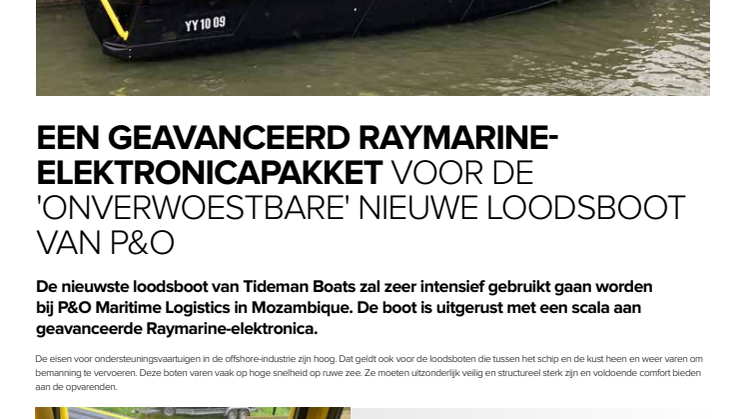 EEN GEAVANCEERD RAYMARINEELEKTRONICAPAKKET VOOR DE 'ONVERWOESTBARE' NIEUWE LOODSBOOT VAN P&O