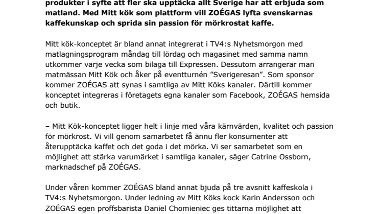 ZOÉGAS sponsrar Mitt Kök 2012