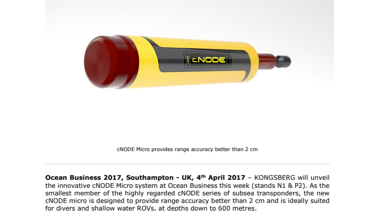 Kongsberg Maritime - Ocean Business 2017: Introducing cNODE Micro, the Miniature Subsea Positioning Transponder for Divers and Shallow Water ROVs