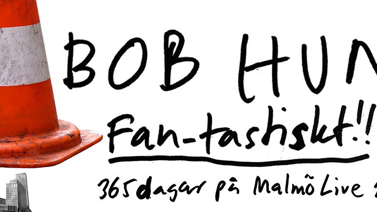 ​Fan-tastiskt!! 2018 blir ett Bob Hund-år.