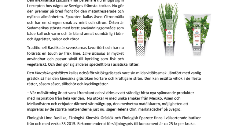 Exotiska smaker utmanar smaklökarna