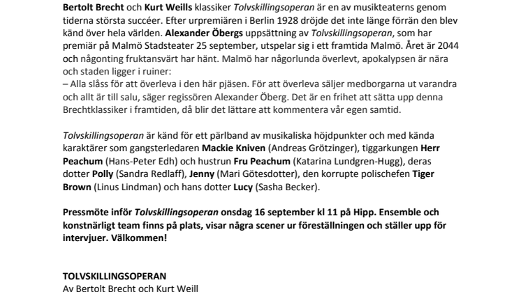Pressmöte för TOLVSKILLINGSOPERAN