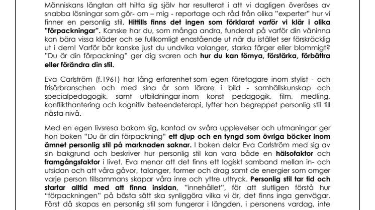 BOKRELEASE - Du är din förpackning - Konsten att matcha utsidan med insidan (Carlström, 2011)