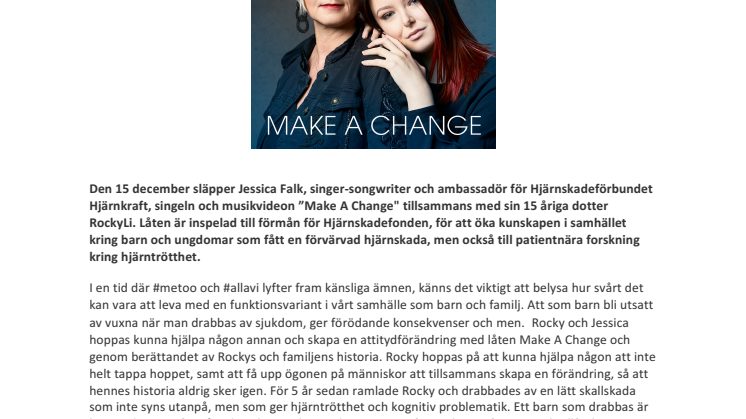 MAKE A CHANGE - Ny singel & musikvideo till förmån för Hjärnskadefonden