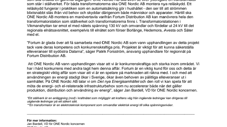 Fortum Distribution AB säkrar elleveranser till sydöstra Dalarna med hjälp av ONE Nordic AB