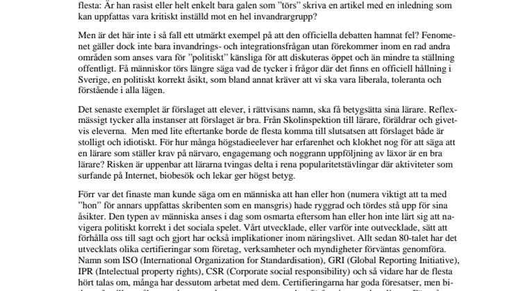 Krönika: I Sverige råder värderingsfascism - människor blir allt räddare att säga fel!