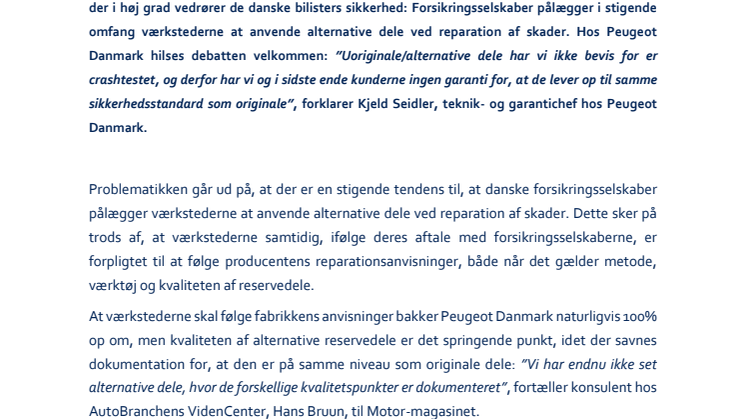 Peugeot Danmark tager afstand fra brug af ikke-originale reservedele ved skadesreparationer