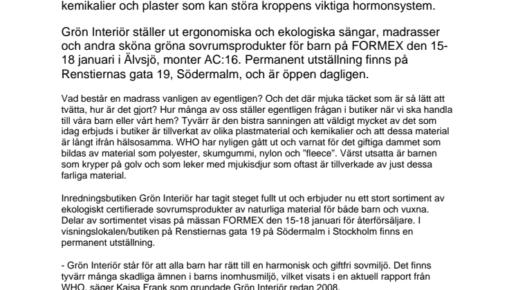 Ekologiskt och ergonomiskt för barn på FORMEX 2014 visas av Grön Interiör i monter AG:16