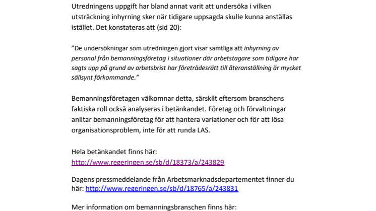 Bemanningsföretag anlitas för att hantera variationer och lösa organisationsproblem - inte för att runda LAS