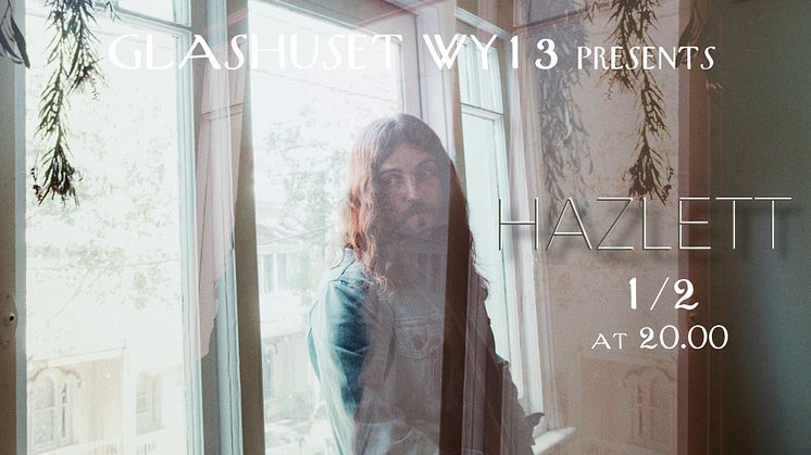 Hazlett - live at Glashuset WY13- fri entré