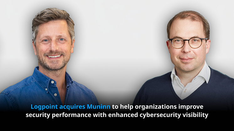 Logpoint acquires Muninn to help organizations improve security performance with enhanced cybersecurity visibility