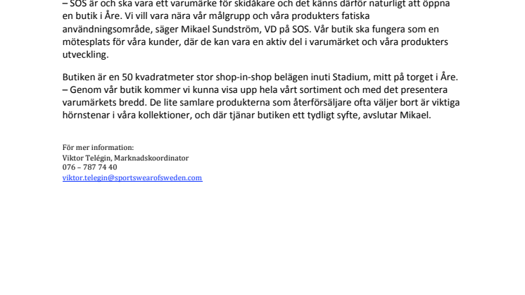 SOS har öppnat i Åre