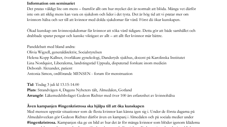 Varmt välkommen till seminariet ”Normal mens kräver ingen kristrosa - från dolt problem till engagerad politik och sjukvård”
