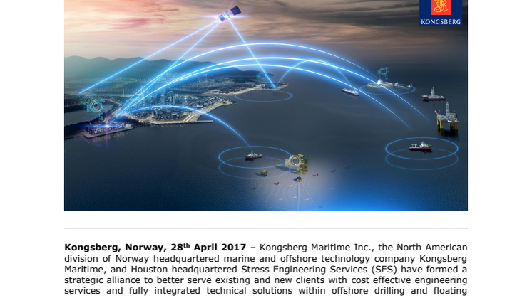 Kongsberg Maritime: Kongsberg Maritime and Stress Engineering Services Form Strategic Alliance to Serve Offshore Drilling and Production Market