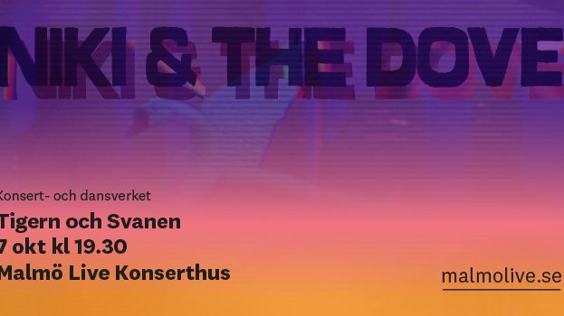 7 OKTOBER: Unik danskonsert med Niki & The Dove på Malmö Live