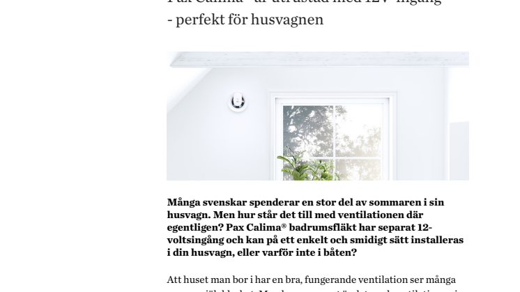 Pax Calima® är utrustad med 12V-ingång  - perfekt för husvagnen
