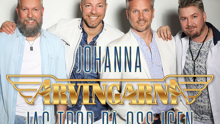 Arvingarna - "Johanna/Jag tror på oss igen" singelomslag