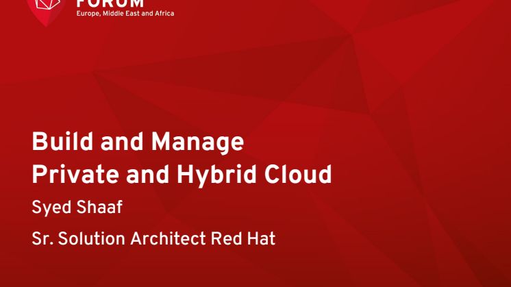 Red Hat Forum Stockholm 2014: Syed Shaaf - Bygg och hantera privata och hybrida moln [teknisk dragning]