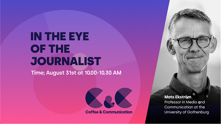 Coffee & Communication webinar: In the eye of the Journalist
