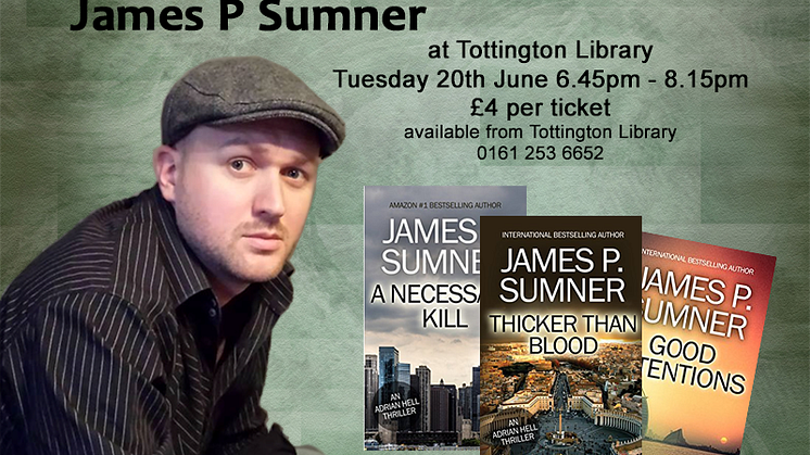 Meet thriller writer James P. Sumner at Tottington Library