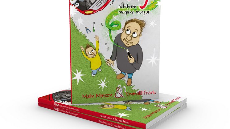 Hugo och hans magiska morfar av Malin Matson och Emmalill Frank.